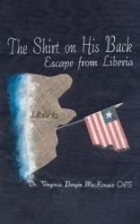 The Shirt on His Back - Escape from Liberia