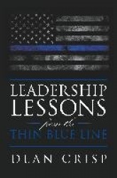 Leadership Lessons from the Thin Blue Line