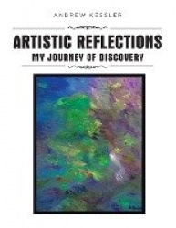 Artistic Reflections: My Journey of Discovery