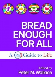 Bread Enough for All - A Day1 Guide to Life