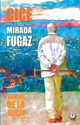 Cice: Una mirada fugaz