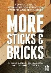 More Sticks and Bricks