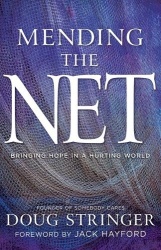 Mending the Net - Bringing Hope in a Hurting World