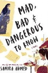 Mad, Bad&Dangerous To Know