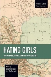 Hating Girls - An Intersectional Survey of Misogyny