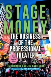 Stage Money - The Business of the Professional Theater