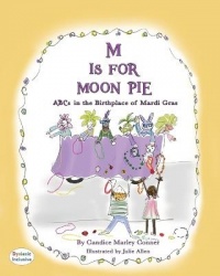 M Is for Moon Pie - ABCs IN THE BIRTHPLACE OF MARDI GRAS
