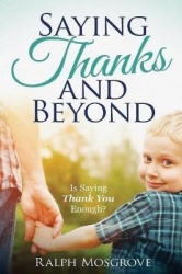 Saying Thanks and Beyond - Is Saying Thank You Enough