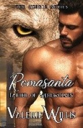 Romasanta - Father of Werewolves