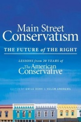 Main Street Conservatism - The Future of the Right