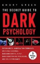 The Secret Guide To Dark Psychology