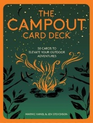 The Campout Card Deck - 50 Cards to Elevate Your Outdoor Adventures