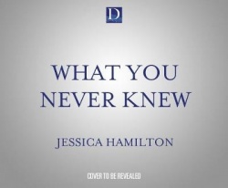 What You Never Knew
