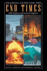 Training Guide for the End Times - Bible Prophecy and America's Judgment