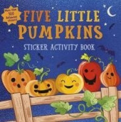 Five Little Pumpkins sticker activity book - More Than 100 Halloween Stickers!