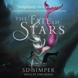 The Fate of Stars Lib/E: A Fantasy Lesbian Romance