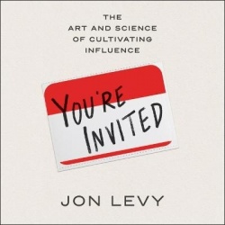 You're Invited - The Art and Science of Connection, Trust, and Belonging