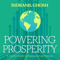 Powering Prosperity - A Citizen's Guide to Shaping the 21st Century