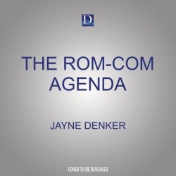 The Rom-Com Agenda