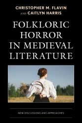 Folkloric Horror in Medieval Literature - New Discussions and Approaches