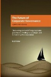 The Future of Corporate Governance - A Personal Odyssey