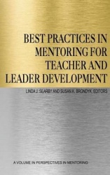 Best Practices in Mentoring for Teacher and Leader Development