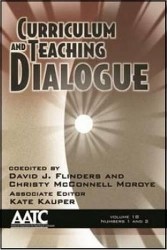 Curriculum and Teaching Dialogue Vol 18 Issue 1 & 2