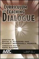 Curriculum and Teaching Dialogue Vol 18 Issue 1 & 2