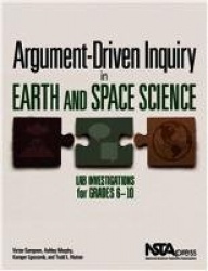 Argument-Driven Inquiry in Earth and Space Science - Lab Investigations for Grades 6–10