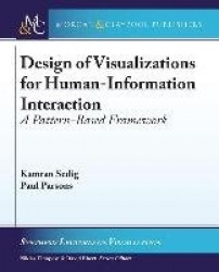 Design of Visualizations for Human-Information Interaction - A Pattern-Based Framework