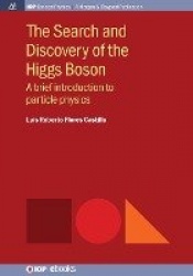 The Search and Discovery of the Higgs Boson - As a brief introduction to Particle Physics