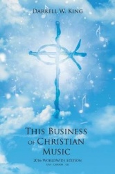 This Business of Christian Music - 2016 Worldwide Edition