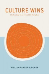 Culture Wins - The Roadmap to an Irresistible Workplace
