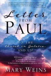 Letter from Paul - To the Church in Galatia and Us!