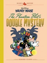 Walt Disney's Mickey Mouse: The Phantom Blot's Double Mystery - Disney Masters Vol. 5