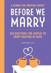Before We Marry - A Journal for Christian Couples