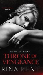 Throne of Vengeance - An Arranged Marriage Mafia Romance