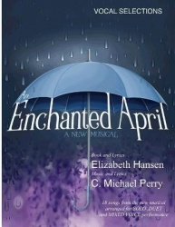 An Enchanted April...a musical - Vocal Selections - Song Book
