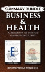 Summary Bundle: Business & Health - Readtrepreneur Publishing - Includes Summary of the E-Myth Revisited & Summary of the End of