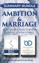 Summary Bundle: Ambition & Marriage - Readtrepreneur Publishing - Includes Summary of the Magic of Thinking Big & Summary of the