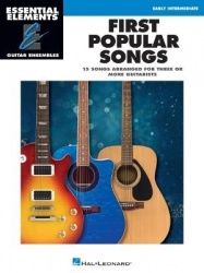 First Popular Songs Early Intermediate - 15 Songs Arranged for Three or More Guitarists Essential Elements Guitar Ensemble Serie