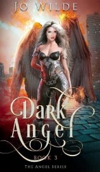 Dark Angel (The Angel Series Book 3)
