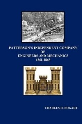 Patterson's Independent Company - Engineers and Mechanics 1861 - 1865