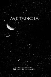 Metanoia - Law of Attraction Journal - A guided journal for manifesting magic.