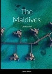 The Maldives - Color Edition