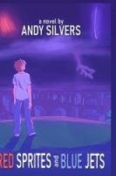 Red Sprites and Blue Jets