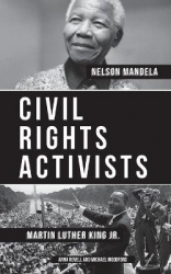 Civil Rights Activists - Martin Luther King Jr. and Nelson Mandela - 2 Books in 1