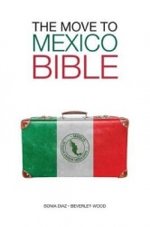 The Move to Mexico Bible