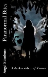Paranormal Bites - Short Stories from a Darker Side of Kansas