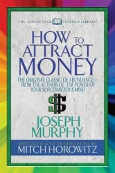 How to Attract Money (Condensed Classics) - 